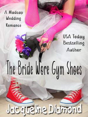 cover image of The Bride Wore Gym Shoes